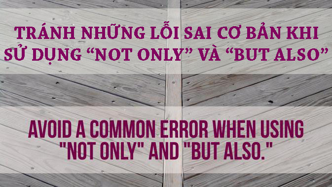 cấu trúc not only but also 